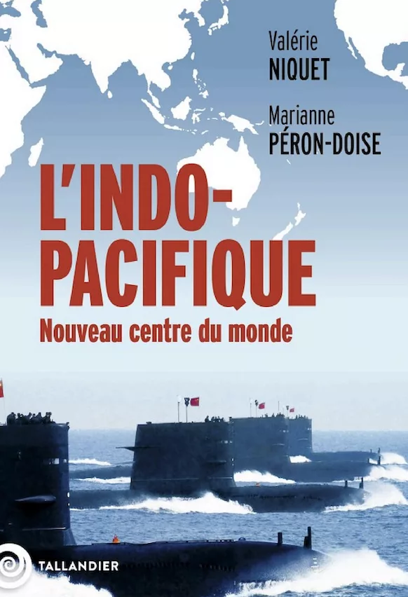 L'Indo-Pacifique, nouveau centre du monde